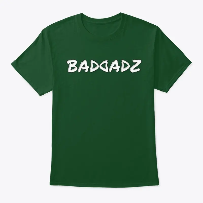 BADDADZ Only Name T-Shirt