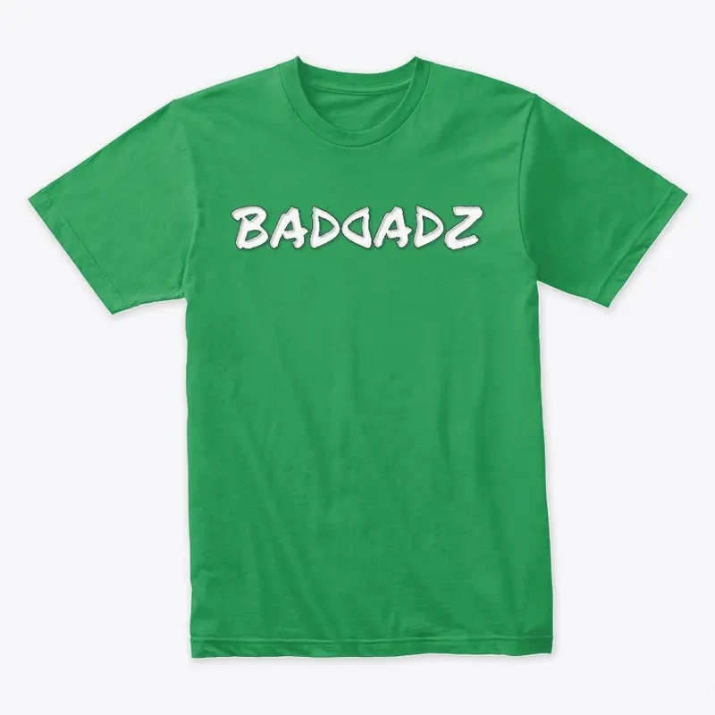 BADDADZ Only Name T-Shirt